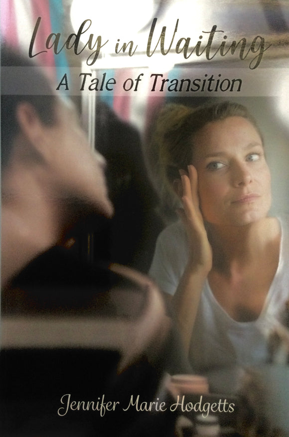 Lady in Waiting: A Tale of Transition