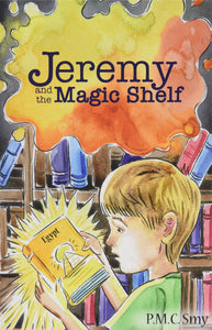 Jeremy and the Magic Shelf by Phil Smy